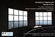 Expozitia Povestile fabricilor