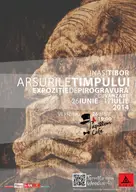 Arsurile timpului - Expozitie de pirogravura realizata de Inasi Tibor