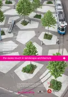 Expozitia „The Swiss Touch in Landscape Architecture”