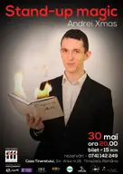 Stand-up magic cu Andrei Xmas