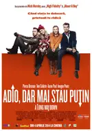 Adio, dar mai stau putin