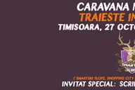 Caravana nationala Traieste Inteligent: Timisoara