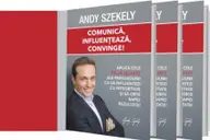 Comunica, Influenteaza, Convinge! Andy Szekely - Lansare de carte si workshop