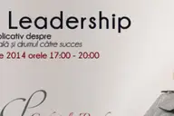 Leadershipul feminin si cunoasterea de sine - Seminar: Schimbarea personala si drumul catre succes