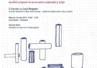 Retele culturale europene - beneficii si bariere de acces pentru organizatii si artisti