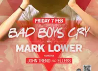 Bad Boys Cry cu Mark Lower