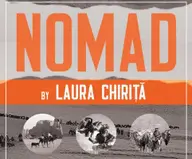 NOMAD - by Laura Chirita