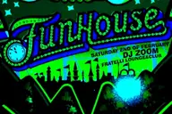 FUN HOUSE!