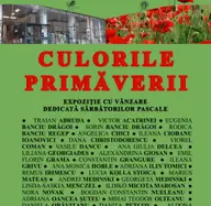 Culorile Primaverii @ Expozitie cu vanzare dedicata Sarbatorilor Pascale