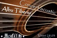 Concert Acustic Albu Tiberiu