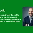 Răzvan Oprea, broker de credite în Timișoara: 6 ani în sistemul financiar-bancar, acum consultant independent în rețeaua 123Credit