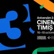 Cinema Timiș marchează trei ani de la redeschidere cu un program inedit