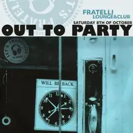 “OUT TO PARTY”