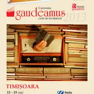 Caravana GAUDEAMUS revine in Banat!
