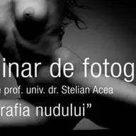 Fotografia nudului cu Stelian Acea