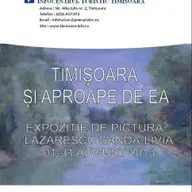 Expozitie de pictura "Timisoara si aproape de ea" Sanda-Livia Lazarescu