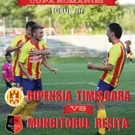Cupa Romaniei Turul 3 - Ripensia Timisoara - Muncitorul Resita