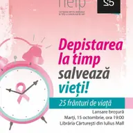 Depistarea la timp salveaza vieti - 25 franturi de viata