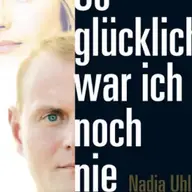 So glucklich war ich noch nie