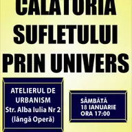 Conferinta publica: Calatoria sufletului prin univers