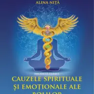Curs - Cauzele spirituale si emotionale ale bolilor