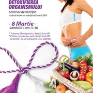 Seminar de nutritie - Detoxifierea Organismului