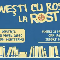 Povesti cu rost, la Rost – invitati: Radu Pavel Gheo si Bogdan Munteanu