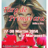 Targ de Primavara 2014 - editia IV (27 - 30 martie)