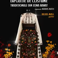 Expozitie de costume traditionale din Banat