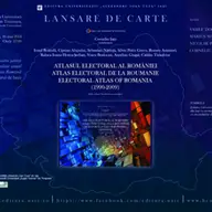 Atlasul electoral al Romaniei 1990-2009, nominalizat la Premiile Galei Bun de Tipar, lansare la Timisoara