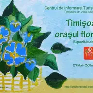 Expozitia de pictura "Timisoara, orasul florilor"
