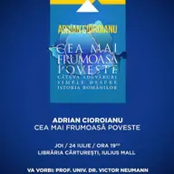 Lansare "Cea mai frumoasa poveste" de Adrian Cioroianu