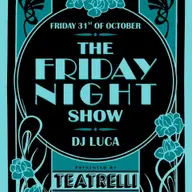 The Friday Night Show!