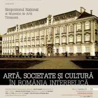 Simpozionul national ”Arta, societate si cultura in Romania interbelica”