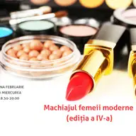 Atelier de automachiaj: Machiajul femeii moderne