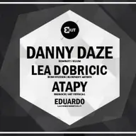 BlackOut presents Danny Daze / Lea Dobricic / Atapy / Eduardo