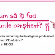 Tu stii cum sa iti faci cumparaturile constient? Editia a II-a