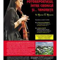 Expozitia cu titlul „Foto-reportajul intre cronica si... tandrete”