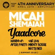 Micah Shemaih & Yaadcore