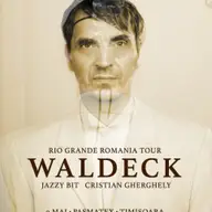 Waldeck full band - Rio Grande Tour Romania