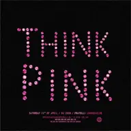THINK PINK!
