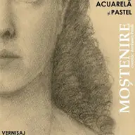 Expozitia de acuarela si pastel "Mostenire" - Sofia Dorogostaisky