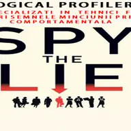 Conferinta „SPY THE LIE – Descopera semnele minciunii prin analiza comportamentala”