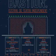 Bastion. Festival de teatru independent