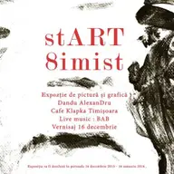 "stART 8imist". Expozitie de pictura si grafica de Dandu AlexanDru