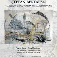Expozitie Stefan Bertalan: Timisoara si Avangarda Artelor Europene