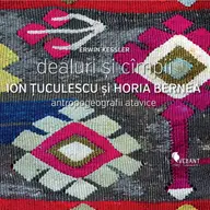 Lansare de carte Erwin Kessler: Dealuri şi campii. Ion Ţuculescu şi Horia Bernea