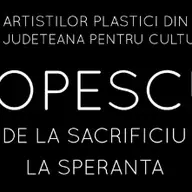De la sacrificiu, la speranta - expozitie Mihai Țopescu