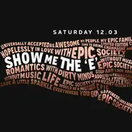 Show me the E @ Epic