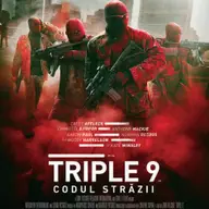Triple 9: Codul strazii